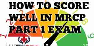 how to score well in MRCP part 1