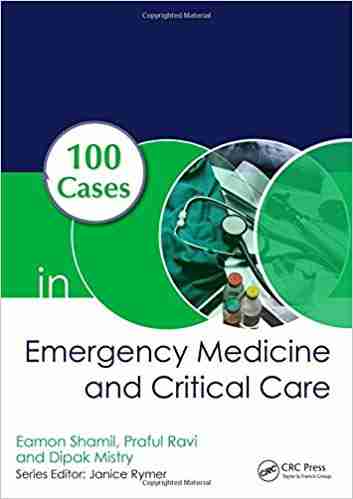 100 cases in emergency medicine and critical care