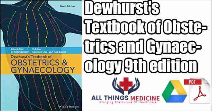 Dewhurst's Textbook of Obstetrics and Gynaecology 9th edition