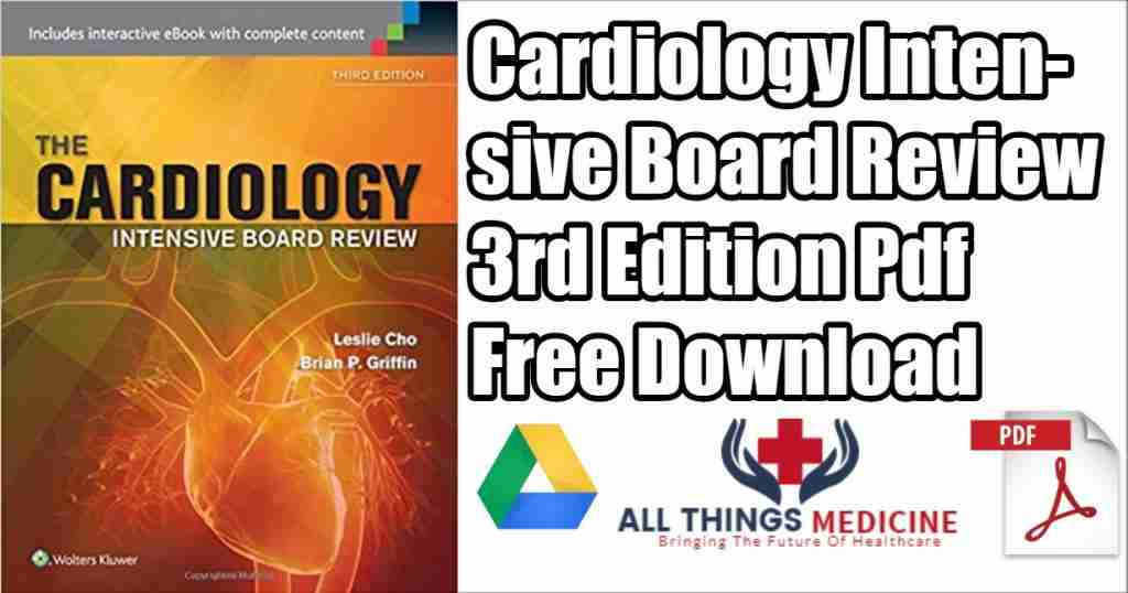 Cardiology Intensive Board Review PDF 3rd Edition Free Download
