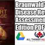 braunwald's heart disease review and assessment pdf