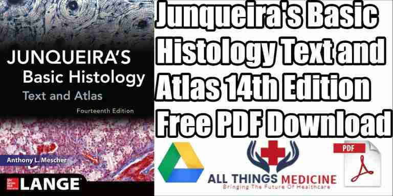 Junqueira's Basic Histology: Text and Atlas, Fourteenth Edition PDF Free