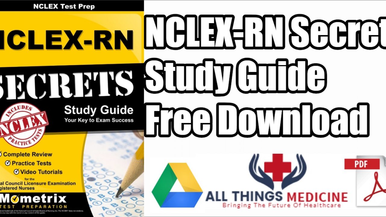 Free Download Nclex Rn Secrets Study Guide Nclex Test Review For The National Council Licensure Examination For Registered Nurses Pdf