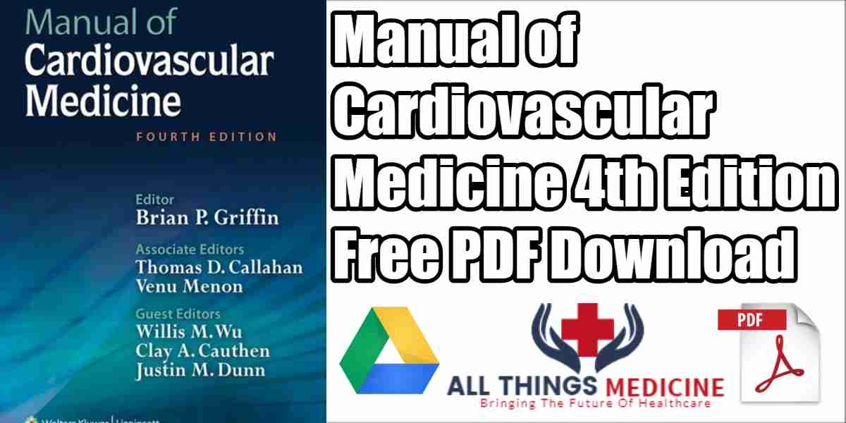 Manual of Cardiovascular Medicine PDF 4th Edition Free Download