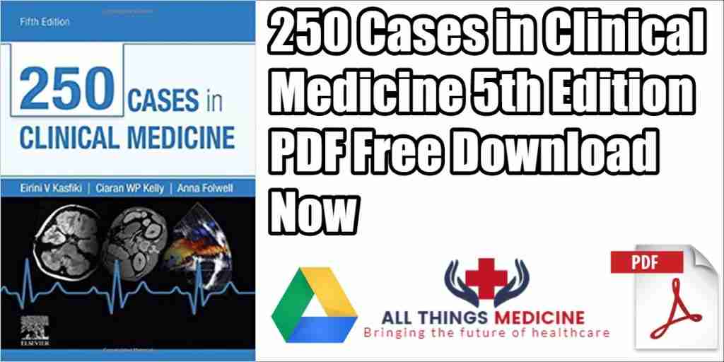 250-cases-in-clinical-medicine-4th-edition-pdf
