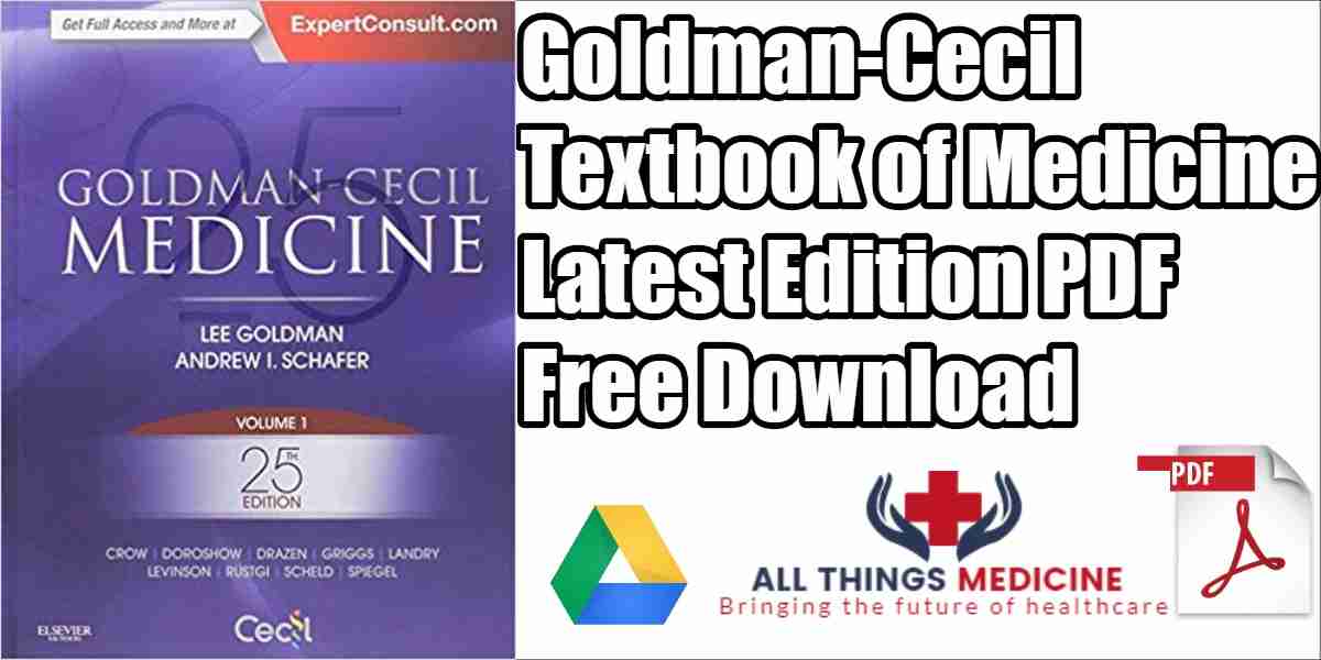 GoldmanCecil Medicine Latest Edition PDF Free Download [Direct Link]