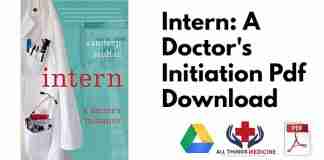 Intern: A Doctor's Initiation PDF