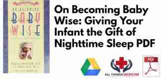 On Becoming Baby Wise Giving Your Infant the Gift of Nighttime Sleep PDF