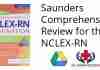 Saunders Comprehensive Review for the NCLEX-RN