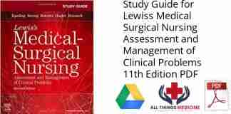 Study Guide for Lewiss Medical Surgical Nursing Assessment and Management of Clinical Problems 11th Edition PDF
