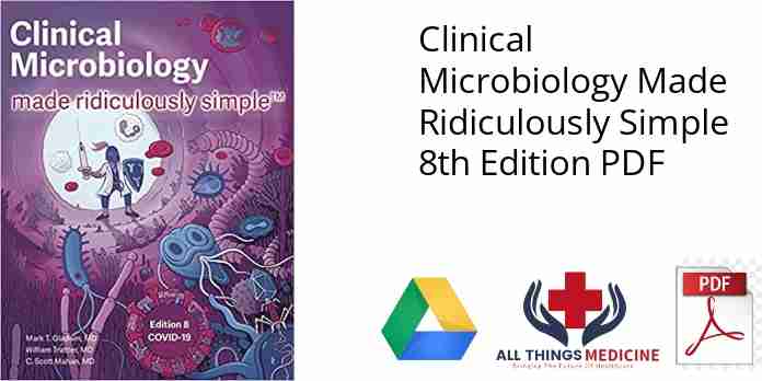 Clinical Microbiology Made Ridiculously Simple 8th Edition PDF