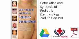 Color Atlas and Synopsis of Pediatric Dermatology 2nd Edition PDF