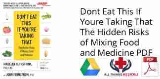 Dont Eat This If Youre Taking That The Hidden Risks of Mixing Food and Medicine PDF