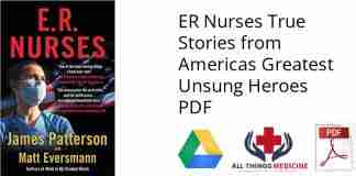 ER Nurses True Stories from Americas Greatest Unsung Heroes PDF