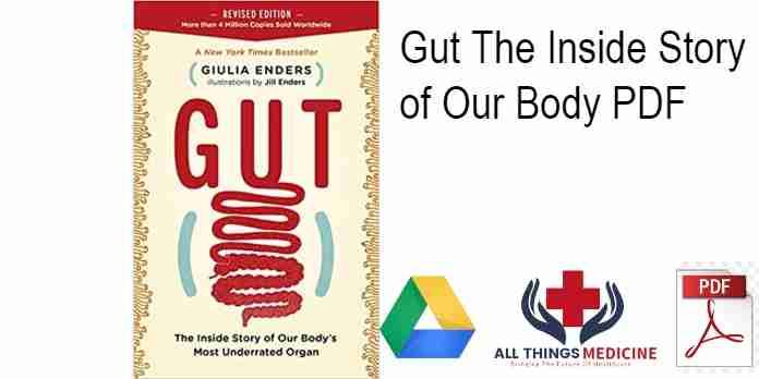 Gut The Inside Story of Our Body PDF