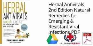Herbal Antivirals 2nd Edition Natural Remedies for Emerging & Resistant Viral Infections PDF