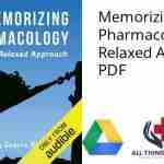 Memorizing Pharmacology A Relaxed Approach PDF
