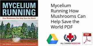 Mycelium Running How Mushrooms Can Help Save the World PDF
