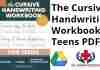 The Cursive Handwriting Workbook for Teens PDF