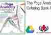 The Yoga Anatomy Coloring Book PDF