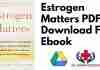 Estrogen Matters PDF