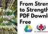 From Strength to Strength PDF Download Free