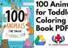 100 Animals for Toddler Coloring Book PDF