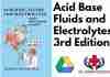 Acid Base Fluids and Electrolytes 3rd Edition PDF