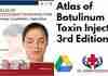 Atlas of Botulinum Toxin Injection 3rd Edition PDF