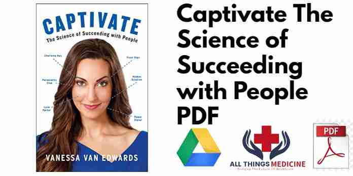Captivate The Science of Succeeding with People PDF