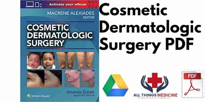 Cosmetic Dermatologic Surgery PDF