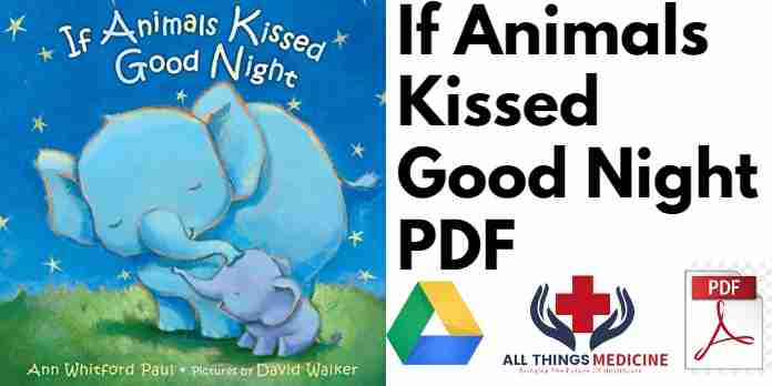 If Animals Kissed Good Night PDF