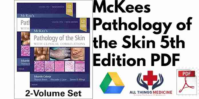 McKees Pathology of the Skin 5th Edition PDF