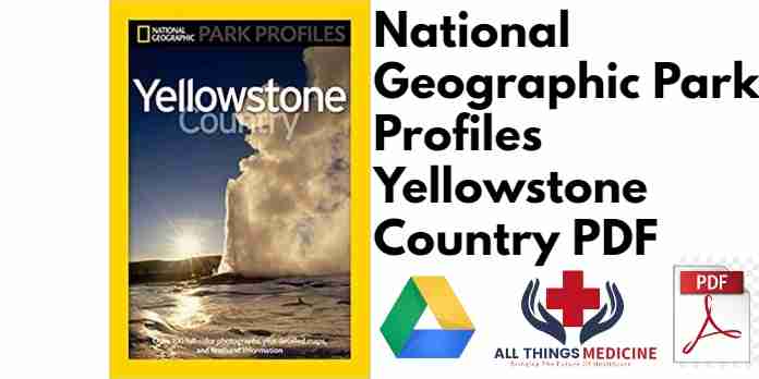 National Geographic Park Profiles Yellowstone Country PDF