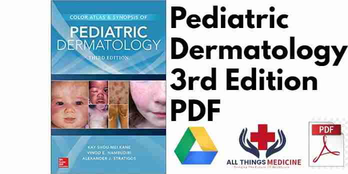 Pediatric Dermatology 3rd Edition PDF