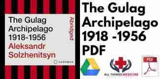 The Gulag Archipelago 1918 -1956 PDF