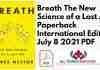 Breath The New Science of a Lost Art Paperback International Edition July 8 2021 PDF