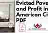 Evicted Poverty and Profit in the American City PDF