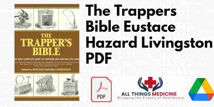 The Trappers Bible Eustace Hazard Livingston PDF
