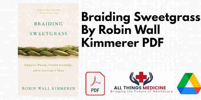 Braiding Sweetgrass By Robin Wall Kimmerer PDF