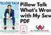 Pillow Talk What's Wrong with My Sewing PDF