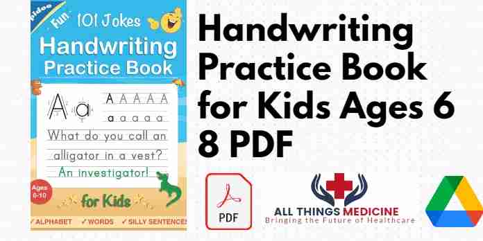 Handwriting Practice Book for Kids Ages 6 8 PDF