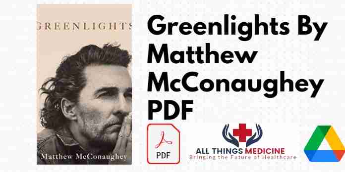Greenlights By Matthew McConaughey PDF