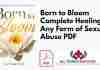 Born to Bloom Complete Healing from Any Form of Sexual Abuse PDF