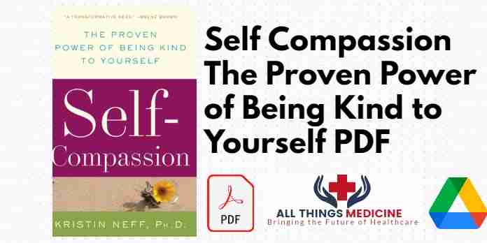 Self Compassion The Proven Power of Being Kind to Yourself PDF