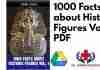 1000 Facts about Historic Figures Vol 1 PDF