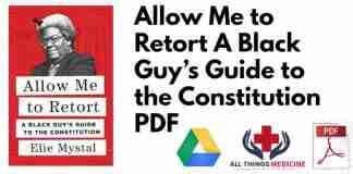Allow Me to Retort A Black Guy’s Guide to the Constitution PDF