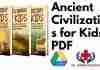 Ancient Civilizations for Kids PDF