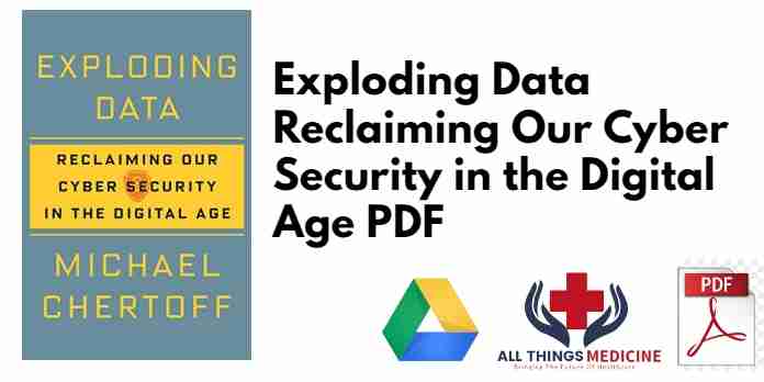Exploding Data Reclaiming Our Cyber Security in the Digital Age PDF