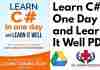 Learn C# in One Day and Learn It Well PDF
